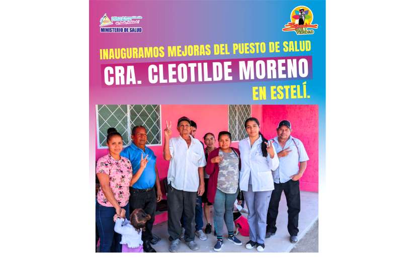 Invierten C$ 1.6 millones en mejoras del Puesto de Salud Cleotilde Moreno en Estelí